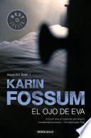 libro El Ojo De Eva (inspector Sejer 1)